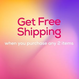 Free shipping with purchase of 2 or more.